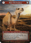 Raal Dromedary (Foil) [Alpha]