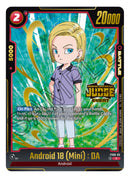 Android 18 (Mini) : DA (Judge Pack 03 - Event Judge) [Fusion World Promotion Cards]