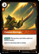 Cannon Barrage - Origins (OGN)