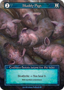 Muddy Pigs (Foil) [Gothic]