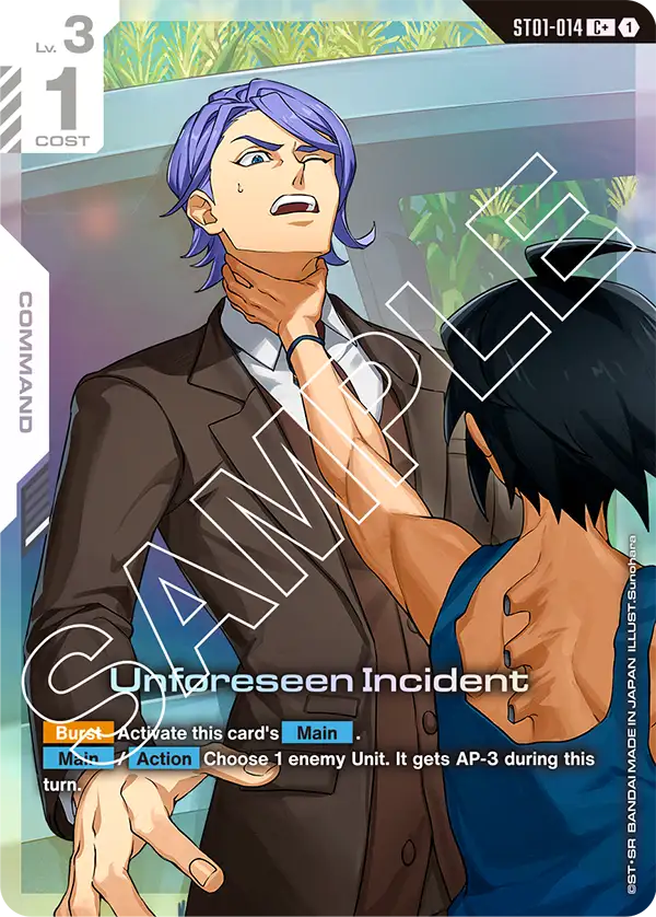 Unforeseen Incident (C+) (ST05)