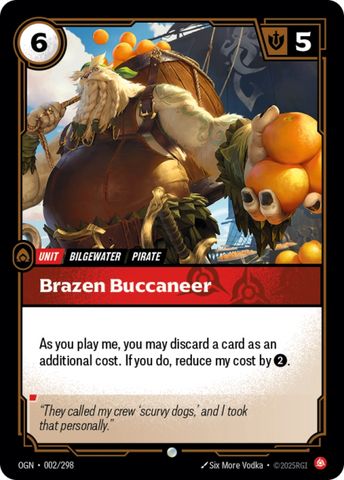 Brazen Buccaneer - Origins (OGN)