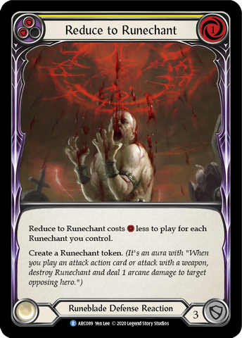 Reduce to Runechant (Yellow) [ARC089] Unlimited Normal