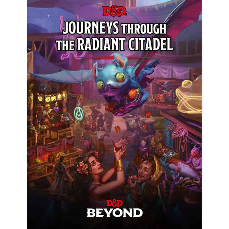 D&D: Journeys Through The Radiant Citadel